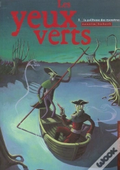 Capa do artigo Les Yeux Verts T.1; La Politesse Des Monstres