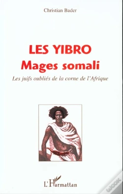 Capa do artigo Les Yibro ; Mages Somali ; Les Juifs Oublies De La Corne De L'Afrique