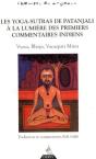 Les Yoga Sûtra De Patañjali À La Lumiére Des Premiers Commentaires Indiens - Preview