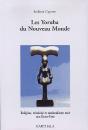 Les Yoruba Du Nouveau Monde ; Religion, Ethnicité Et Nationalisme Noir Aux Etats-Unis - Preview