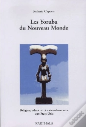 Capa do artigo Les Yoruba Du Nouveau Monde ; Religion, Ethnicité Et Nationalisme Noir Aux Etats-Unis