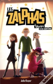 Capa do artigo Les Zalphas - Tome 1 - Mystere A La Cantine