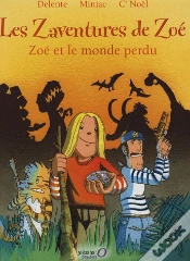 Capa do artigo Les Zaventures De Zoé T.2 ; Zoé Et Le Monde Perdu