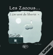 Les Zazous T.2 ; Un Vent De Liberté
