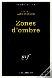 Les Zones D'Ombre