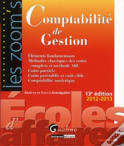 Capa do artigo Les Zoom'S- Comptabilite De Gestion 2012-2013 - 13e Edition