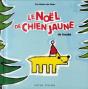 Les Zozos 3-Le Noel De Chien Jaune - Preview