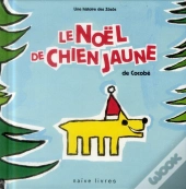 Les Zozos 3-Le Noel De Chien Jaune