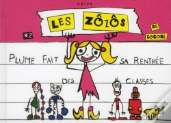 Capa do artigo Les Zozos T.2 ; Plume Fait Sa Rentrée Des Classes