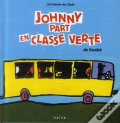 Capa do artigo Les Zôzôs T.3 ; Johnny Part En Classe Verte