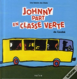 Capa do artigo Les Zôzôs T.3 ; Johnny Part En Classe Verte