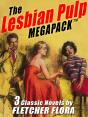 Lesbian Pulp Megapack (Tm): Three Complete Novels - Preview