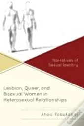Lesbian, Queer, And Bisexual Women In Heterosexual Relationships