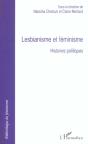 Lesbianisme Et Feminisme ; Histoires Politiques - Preview