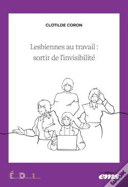 Capa do artigo Lesbiennes Au Travail : Sortir De L'Invisibilité