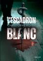L'Escadron Blanc - Preview
