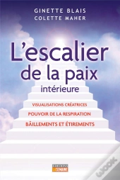 L'Escalier De La Paix Interieure