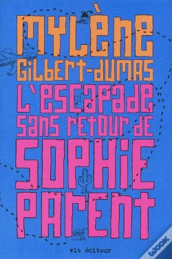 Capa do artigo L'Escapade Sans Retour De Sophie Parent