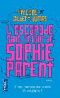 L'Escapade Sans Retour De Sophie Parent - Preview
