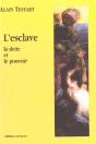 L'Esclavage ; La Dette Et Le Pouvoir - Preview
