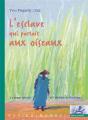 L'Esclave Qui Parlait Aux Oiseaux - Preview