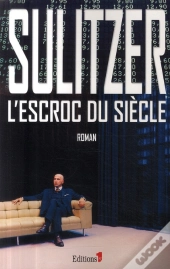 L'Escroc Du Siècle