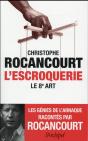 L'Escroquerie ; Le 8e Art - Preview
