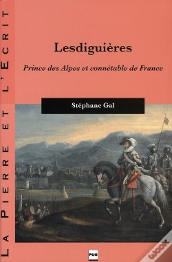 Capa do artigo Lesdiguières ; Prince Des Alpes Et Connetable De France