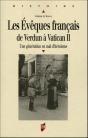 Lesevêques Français De Verdun À  Vatican Ii - Preview