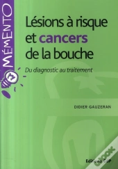 Lésions À Risque Et Cancers De La Bouche