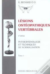 Capa do artigo Lesions Osteopathiques Vertebrales T.1 ; Physiopathologie Et Techniques De Normalisation