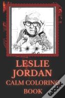 Leslie Jordan Calm Coloring Book