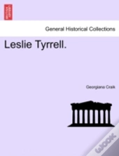 Leslie Tyrrell.