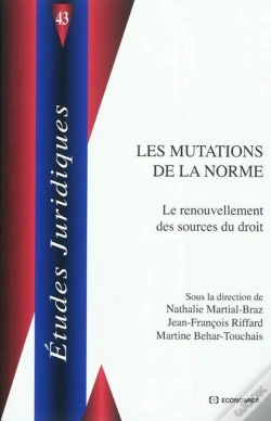 Capa do artigo Lesmutations De La Norme ; Le Renouvellement Des Sources Du Droit