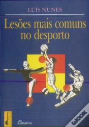 Capa do artigo Lesões Mais Comuns no Desporto