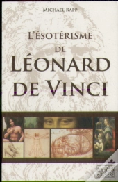 L'Esoterisme De Leonard De Vinci