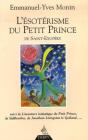 L'Ésotérisme Du Petit Prince De Saint-Exupéry - Preview