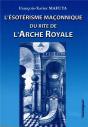 L'Ésotérisme Maçonnique Du Rite De L'Arche Royale - Preview