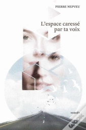L'Espace Caresse Par Ta Voix