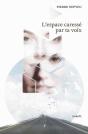 L'Espace Caresse Par Ta Voix - Preview