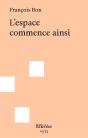 L'Espace Commence Ainsi - Preview