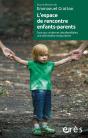 L'Espace De Rencontre Enfants-Parent : Face Aux Violences Intrafamiliales, Une Alternative Restaurative - Preview