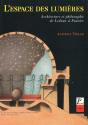 L'Espace Des Lumières ; Architecture Et Philosophie De Ledoux À Fourier - Preview