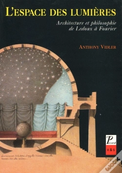 Capa do artigo L'Espace Des Lumières ; Architecture Et Philosophie De Ledoux À Fourier