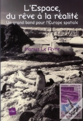 L'Espace, Du Rêve À La Réalité