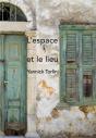 L'Espace Et Le Lieu - Preview