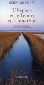 L'Espace Et Le Temps En Camargue (3e Édition) - Preview