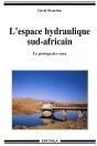 L'Espace Hydraulique Sud-Africain ; Le Partage Des Eaux - Preview