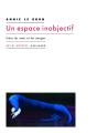 L'Espace Inobjectif - Entre Les Mots Et Les Images - Preview