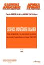 L'Espace Monétaire Kasaien : Crise De Légitimité Et De Souveraineté Monétaire En Période D'Hyperinflation Au Congo (1993-1997) - Preview